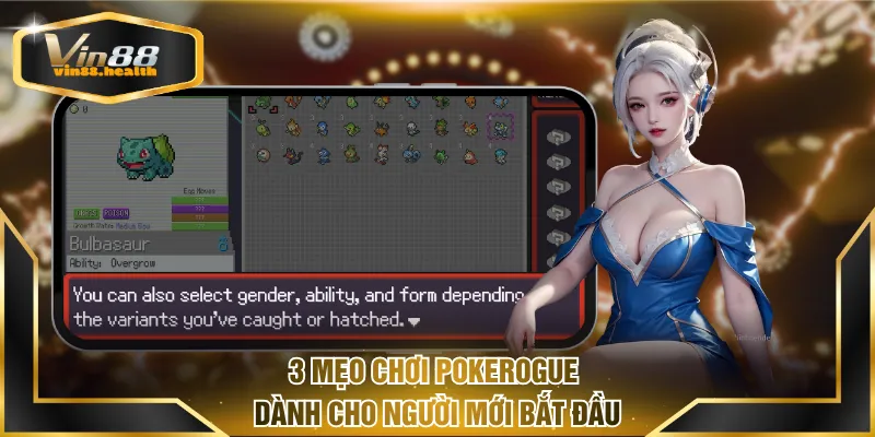 3 mẹo chơi Pokerogue dành cho người mới bắt đầu